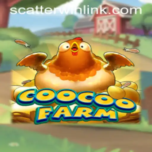 Exploring CooCooFarm: The Exciting Features and Gameplay of the Scatterwin Phenomenon